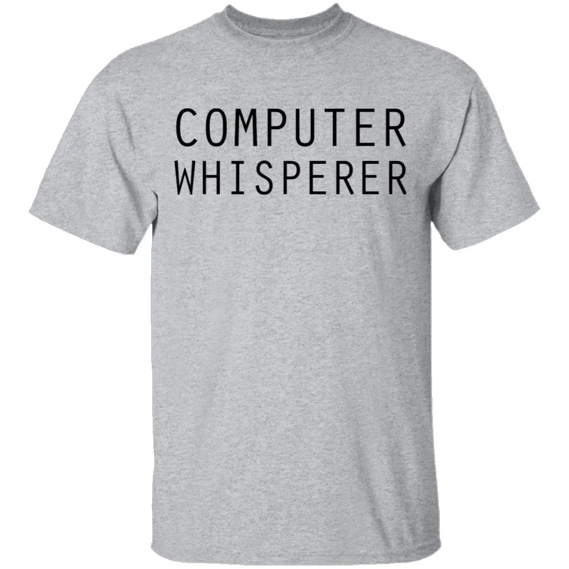 Computer Whisperer T-Shirt