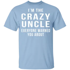 Crazy Uncle T-Shirt