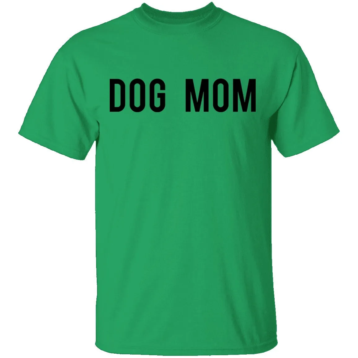 Dog Mom T-Shirt