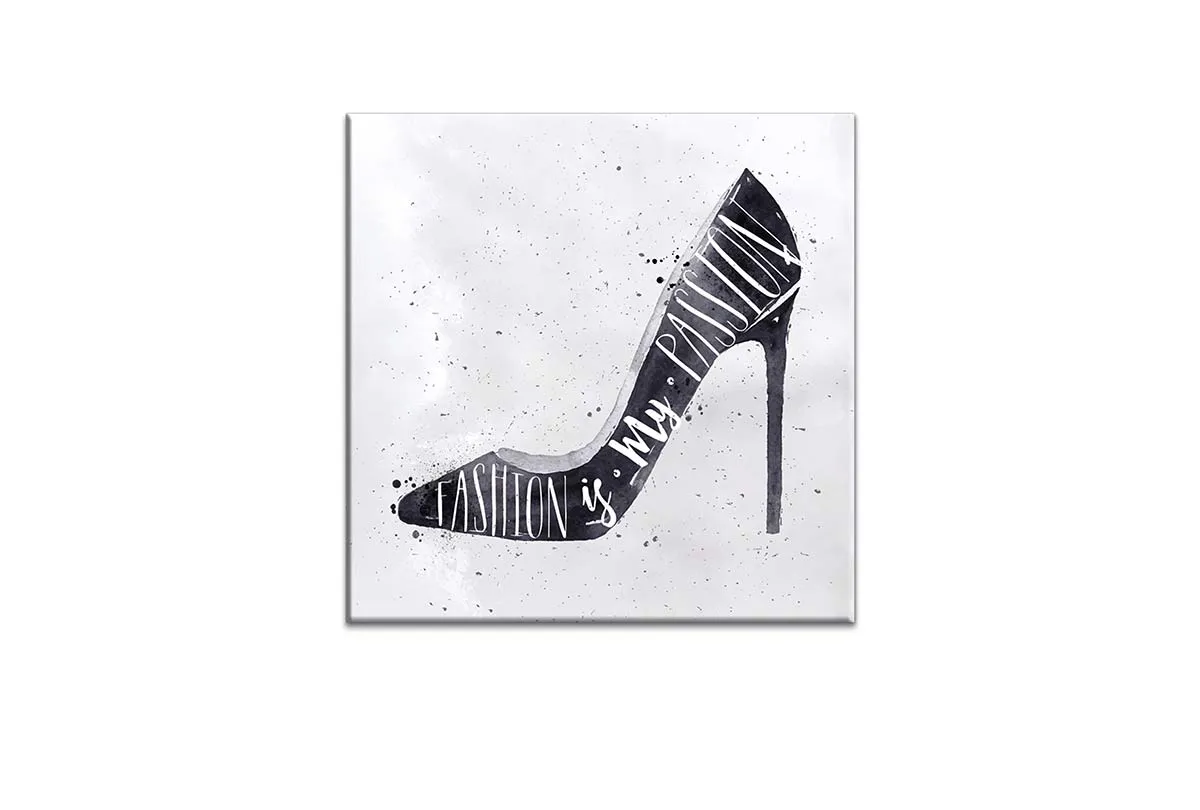 Fashion Is My Passion Stiletto | Fashion Canvas Wall Art Print