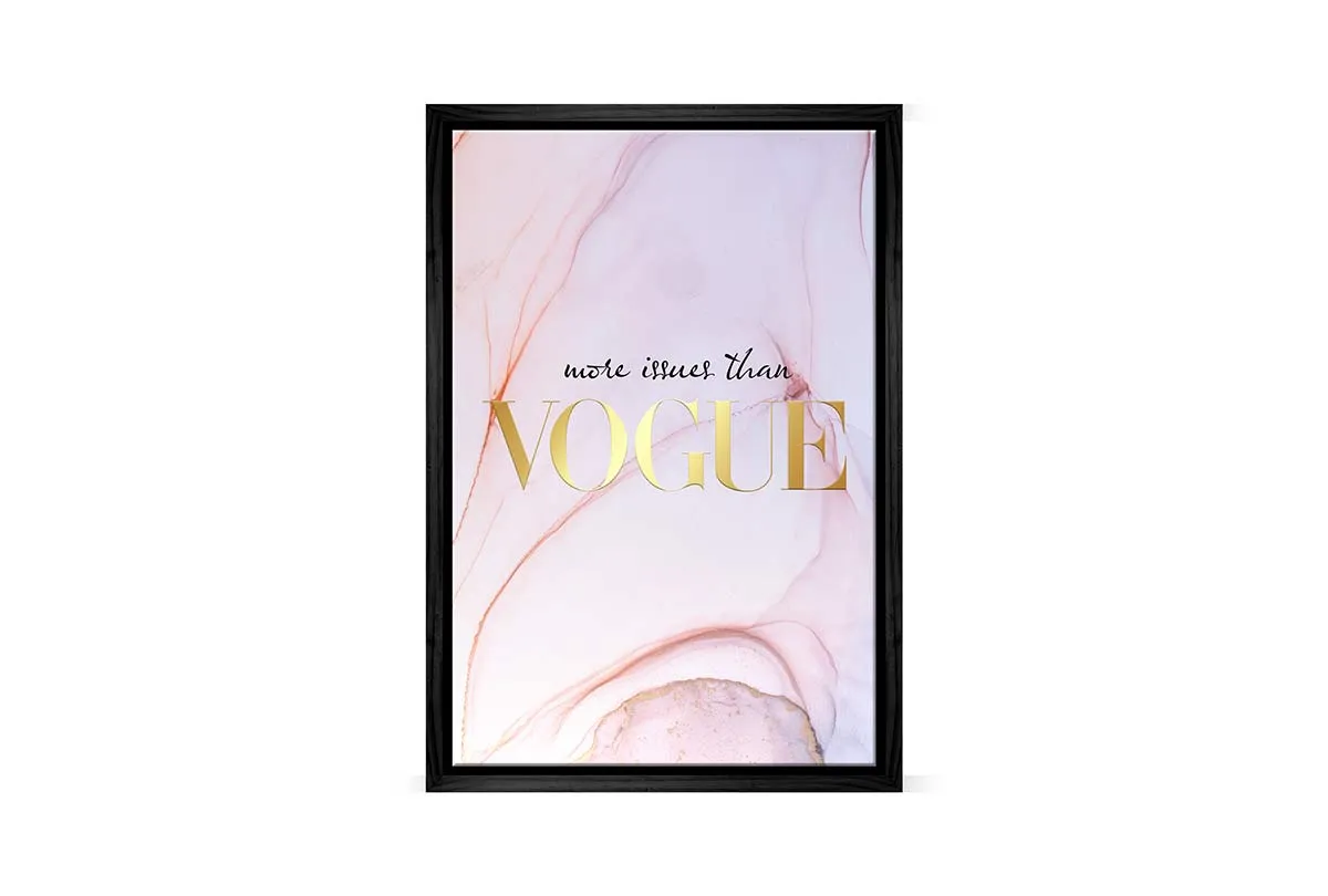 More Issues Than Vogue | Fashion Canvas Wall Art Print